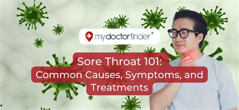 Sore Throat 101: Symptoms, Causes, and Treatment